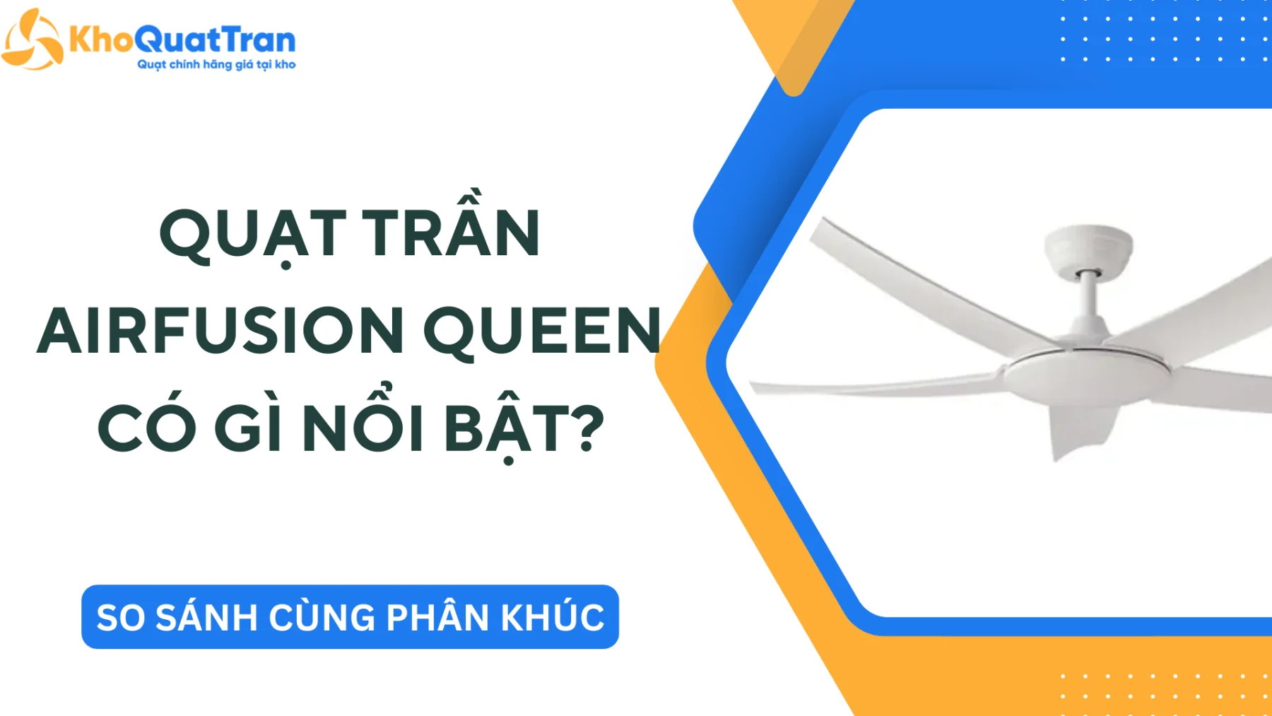 Airfusion Akamani Queen Có Gì Nổi Bật So Với Các Dòng Cùng Phân Khúc?