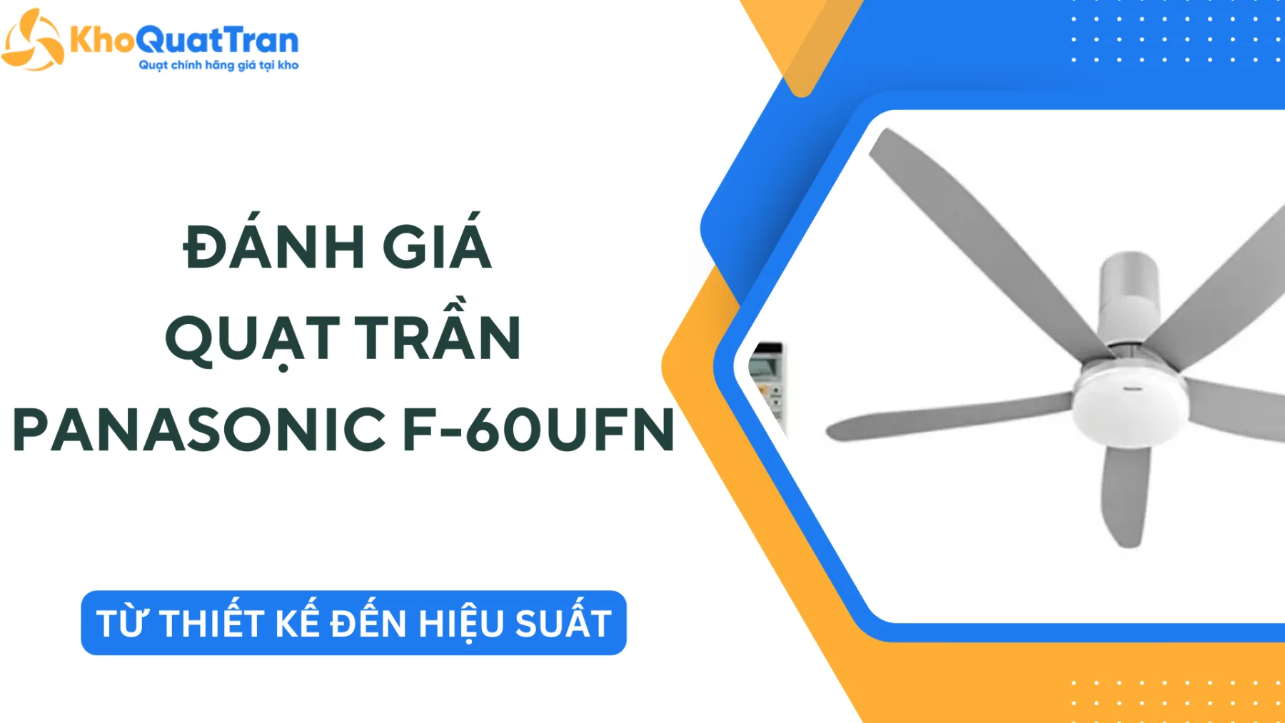 Đánh Giá Panasonic F-60UFN Từ Thiết Kế Đến Hiệu Suất