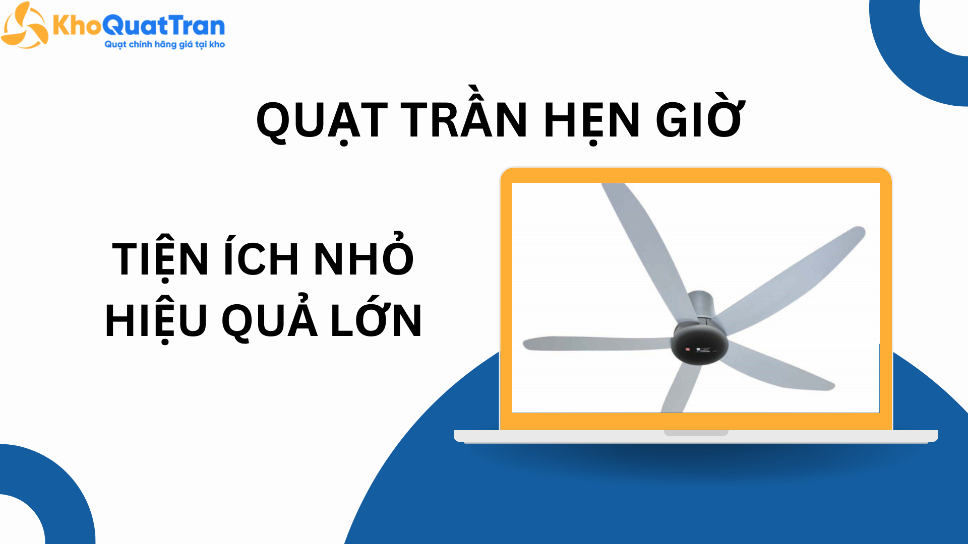  Tính năng hẹn giờ trên quạt trần DC