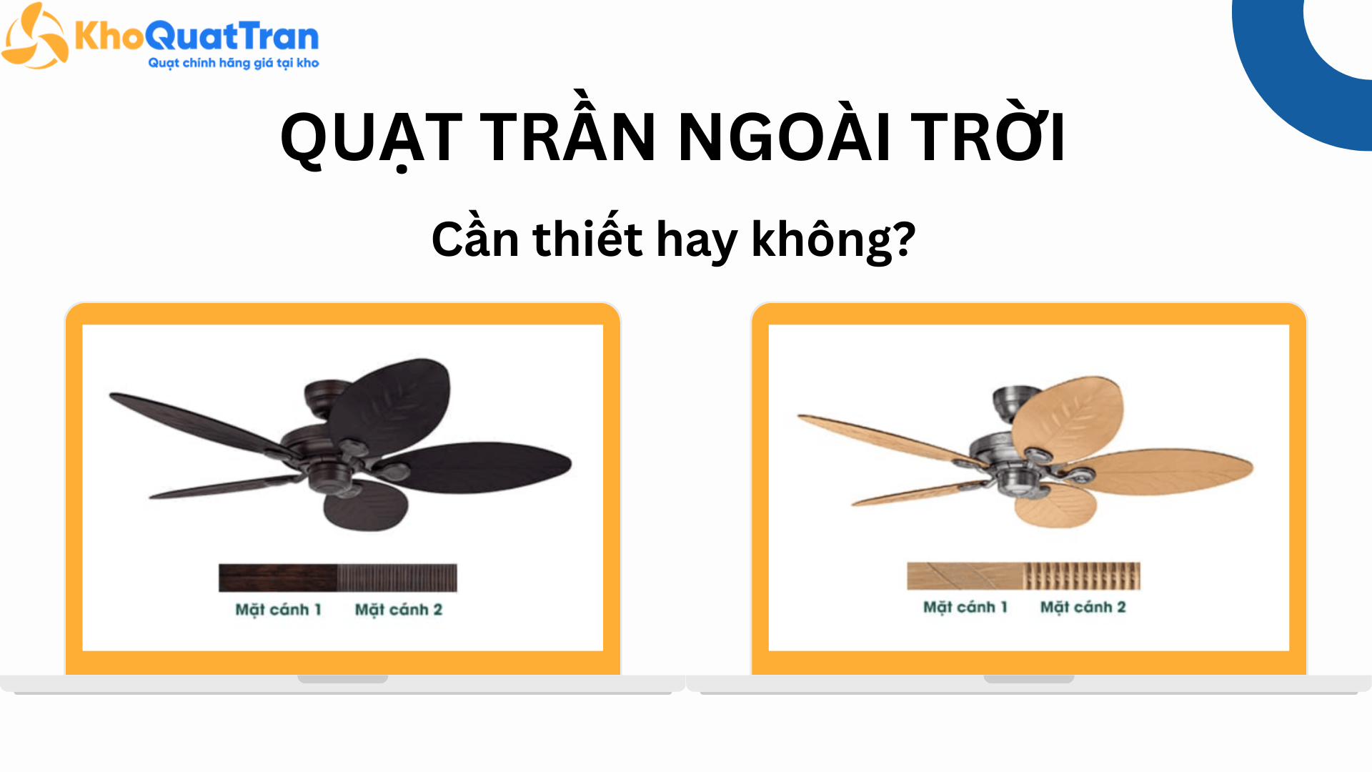  Quạt trần ngoài trời: Cần thiết hay không?