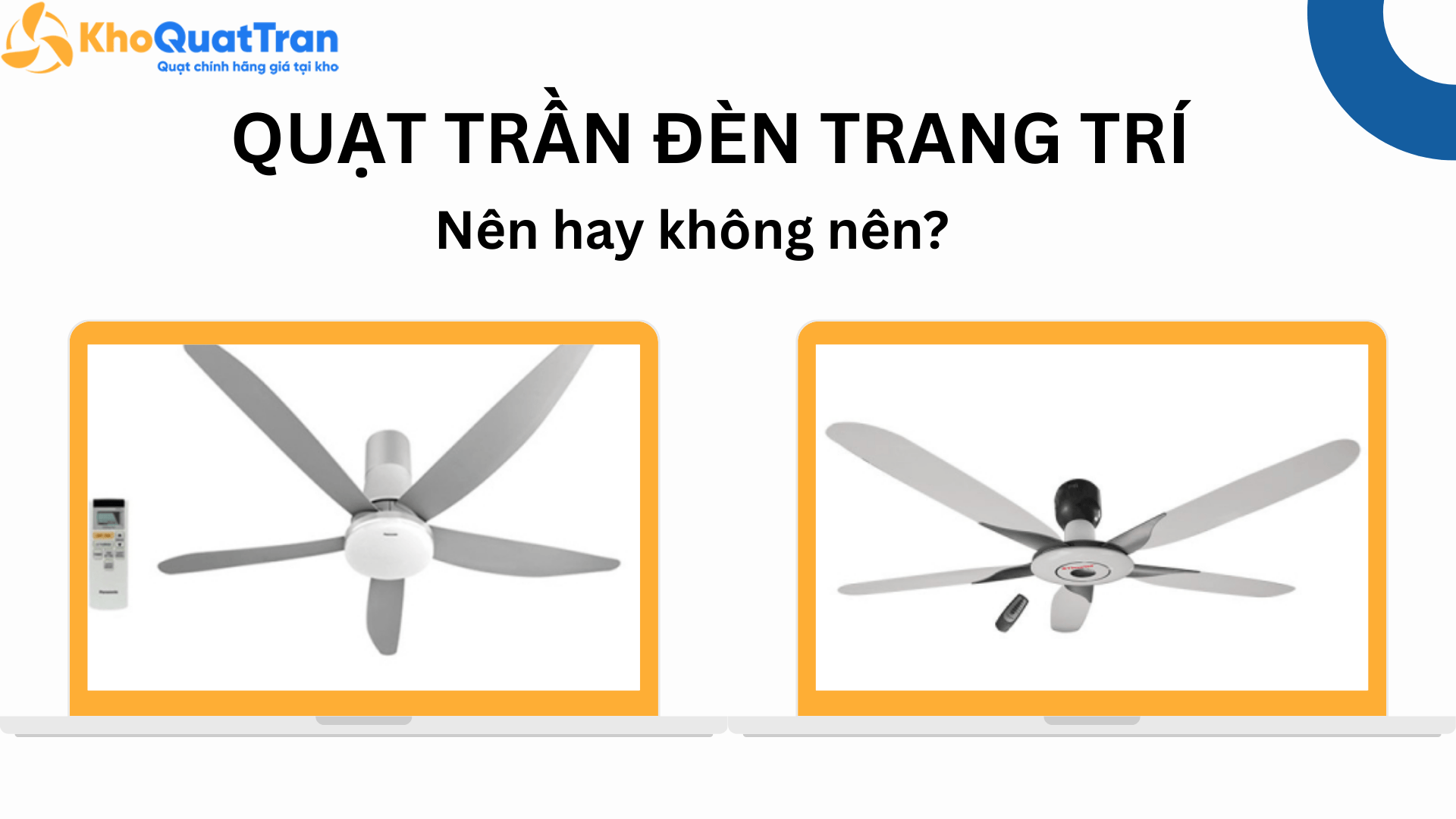  Có nên mua quạt trần có đèn trang trí?