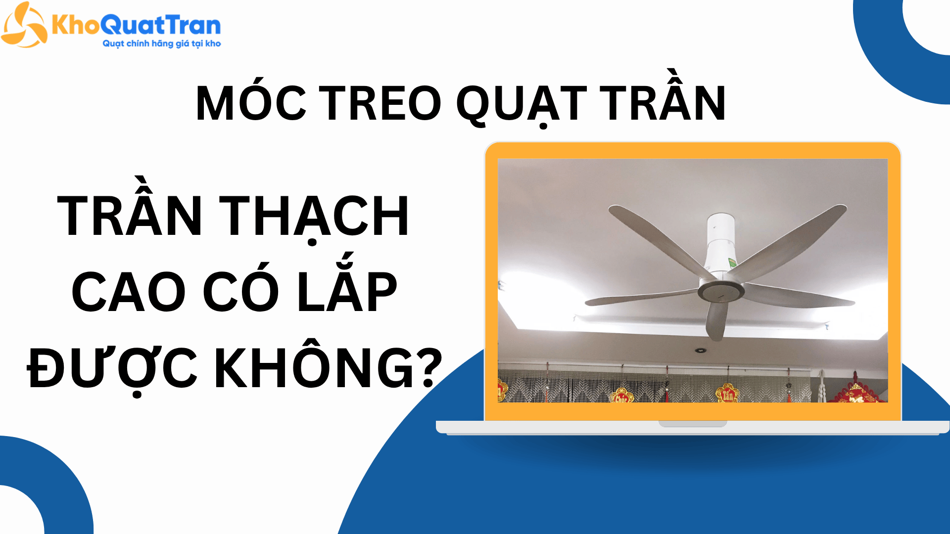  Trần thạch cao có lắp được móc treo quạt trần không?