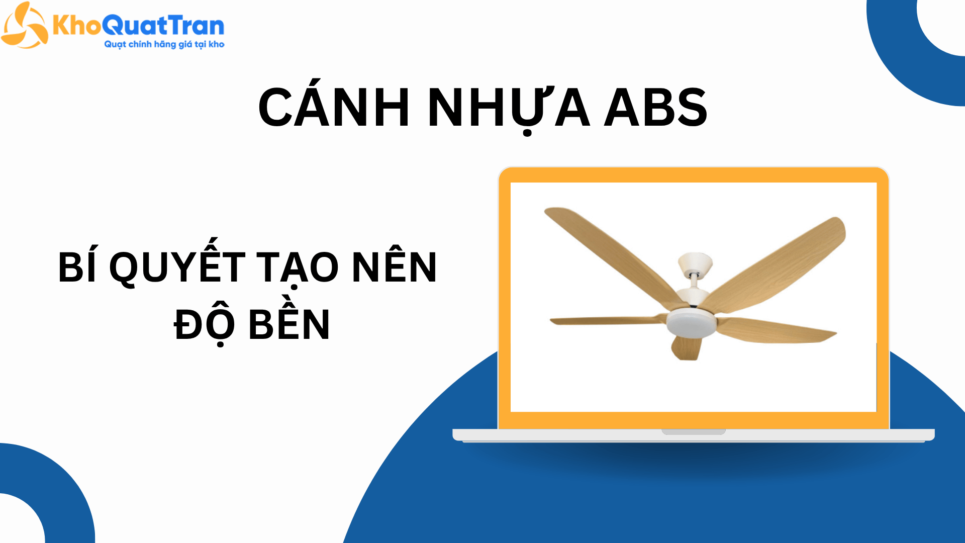  Cánh nhựa ABS là gì? Bí quyết tạo nên độ bền