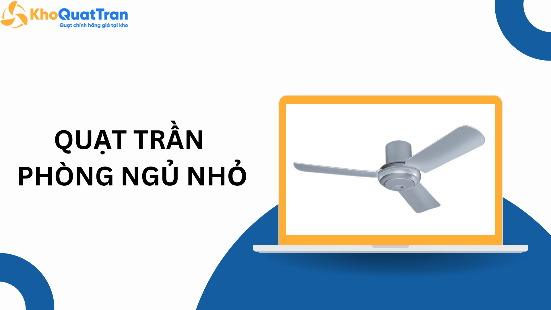  Hướng dẫn chọn Quạt trần phòng ngủ nhỏ