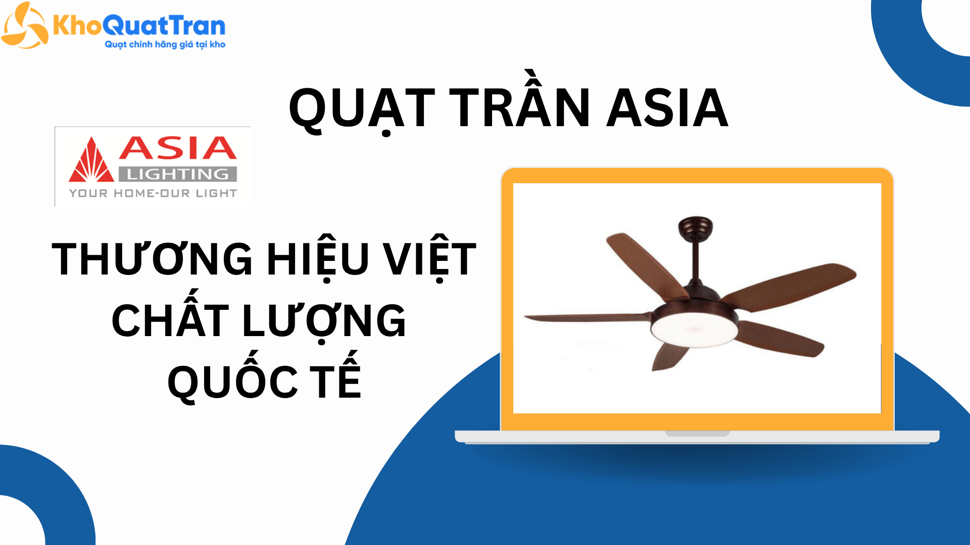  Quạt trần Asia - Thương hiệu Việt